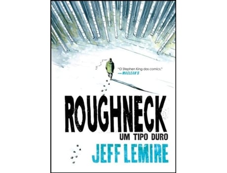 Livro Roughneck - Um Tipo Duro de Jeff Lemire .