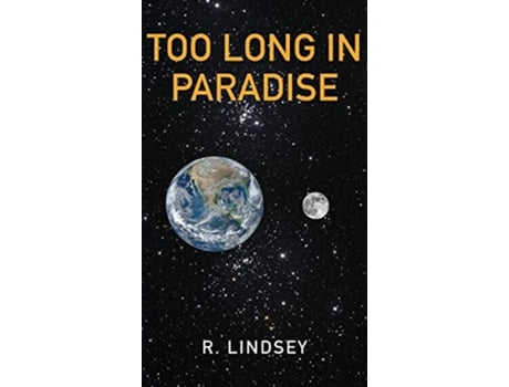 Livro Too Long In Paradise de Robin Lindsey (Inglês)