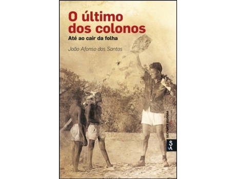 O Último do Colonos - Até ao Cair da Folha