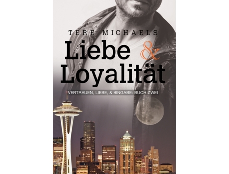 Livro Liebe Loyalitat de Tere Michaels e Nora Lys (Alemão)