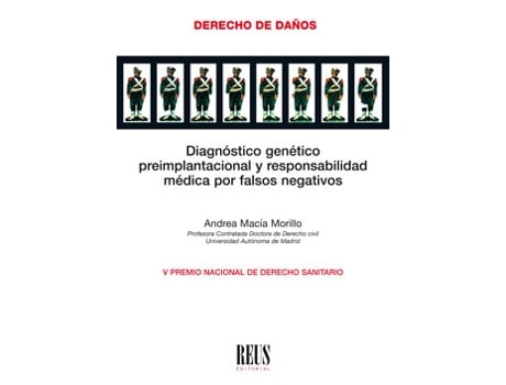 Livro Diagnóstico Genético Preimplantacional Y Responsabilidad Médica Por Falsos Negativos de Andrea Macia Morillo (Español)