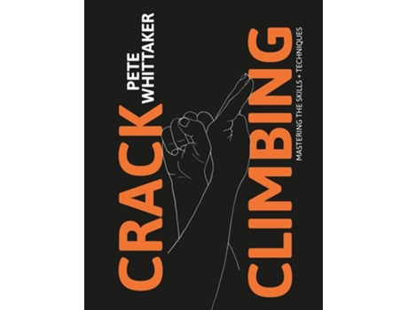 Livro Crack Climbing de Pete Whittaker (Inglês)