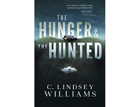 Livro The Hunger The Hunted de C Lindsey Williams (Inglês)