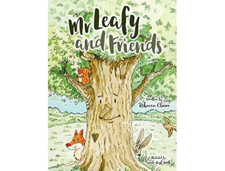 Livro Mr Leafy and Friends de Mrs Rebecca Claire (Inglês)