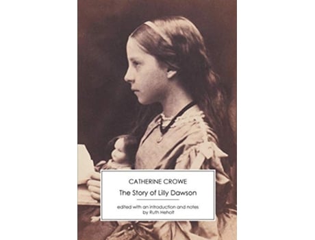 Livro The Story of Lilly Dawson de Catherine Crowe (Inglês)