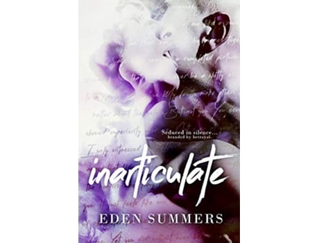 Livro Inarticulate de Eden Summers (Inglês)