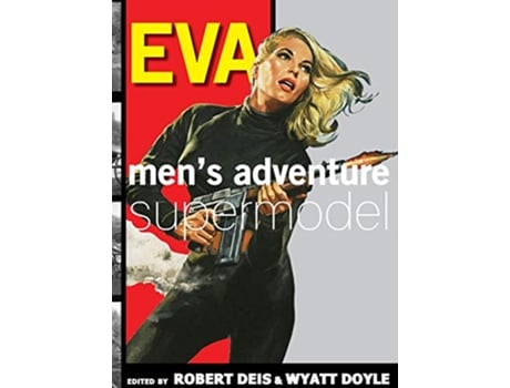 Livro Eva Mens Adventure Supermodel 10 Mens Adventure Library de Eva Lynd (Inglês - Capa Dura)