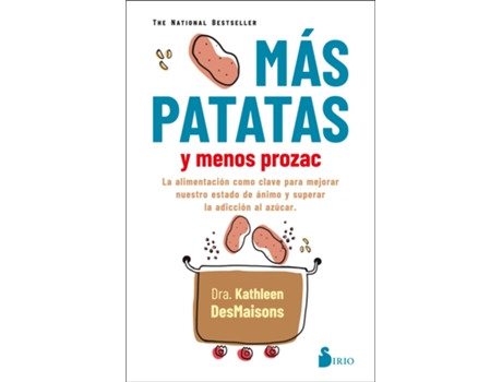 Livro Mas Patatas Y Menos Prozac de Dra. Kathleen Desmaisons (Español)