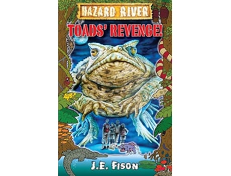 Livro Toads Revenge Hazard River de JE Fison (Inglês)