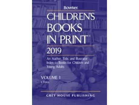 Livro children's books in print, 2019 de edited by rr bowker (inglês)