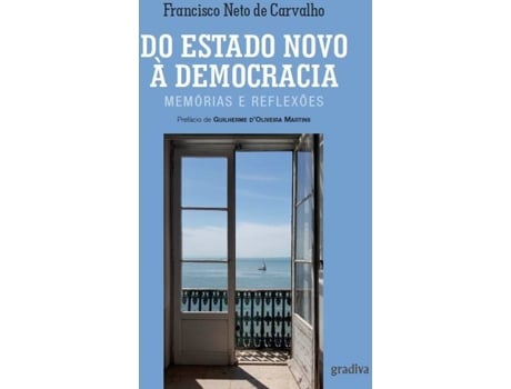 Livro Do Estado Novo A Democracia de Francisco Neto De Carvalho (Português)