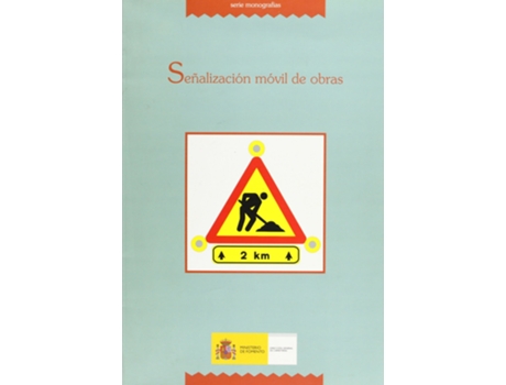 Livro Manual De Ejemplos De Señalización De Obras Fijas de AaVv (Espanhol)