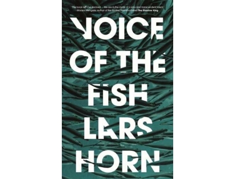 Livro Voice of the Fish de Horn e Lars (Inglês)