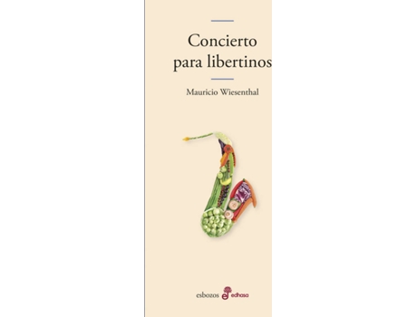 Livro Concierto Para Libertinos de Mauricio Wiesenthal (Espanhol)