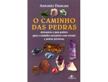 Livro Caminho Das Pedras Dicionario E Guia Pratico de Antonio Duncan (Português)