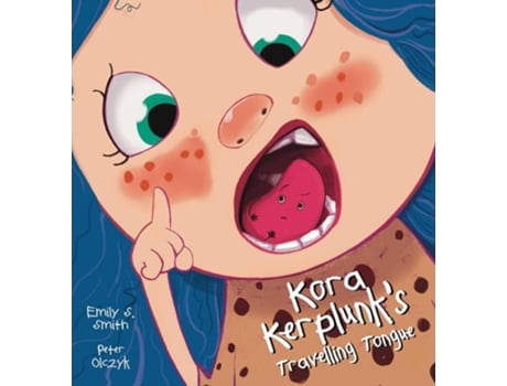 Livro Kora Kerplunks Travelling Tongue de Emily Smith (Inglês - Capa Dura)