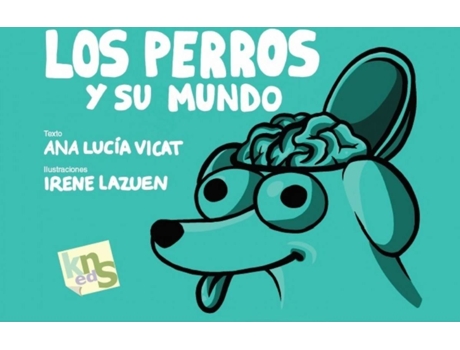 Livro Los Perros Y Su Mundo de Ana Lucía Vicat (Espanhol)