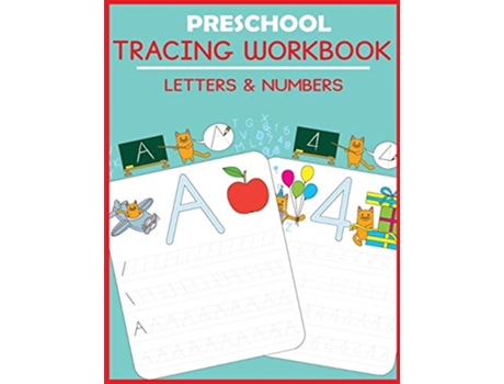 Livro Preschool Tracing Workbook Letters and Numbers Preschool Workbooks de Blue Wave Press (Inglês)