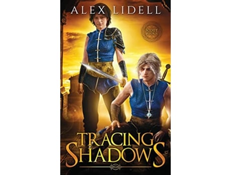 Livro Tracing Shadows 1 Scout de Alex Lidell (Inglês - Capa Dura)