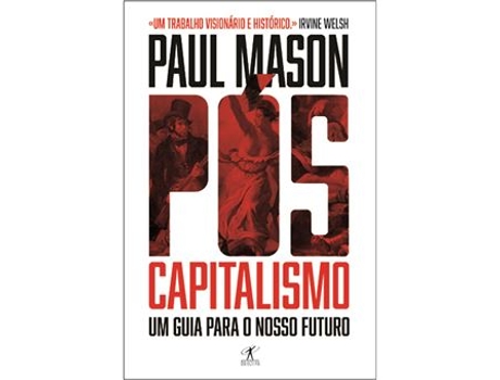 Livro Pós-capitalismo de Paul Mason (Português)