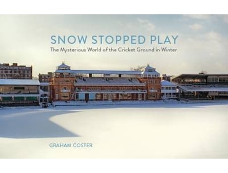 Livro snow stopped play de coster, graham (inglês)