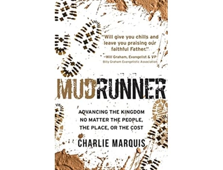 Livro Mudrunner Advancing the Kingdom No Matter the People the Place or the Cost de Charlie Marq (Inglês)