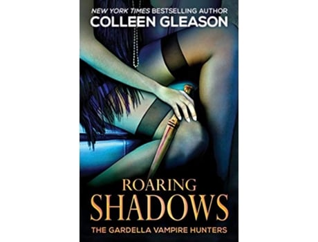 Livro Roaring Shadows Macey Book 2 8 Gardella Vampire Hunters de Colleen Gleason (Inglês)