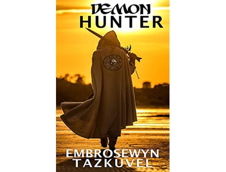 Livro Demon Hunter de Embrosewyn Tazkuvel (Inglês)