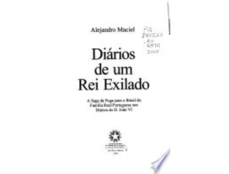 Livro Diários De Um Rei Exilado de Alejandro Maciel (Português do Brasil)