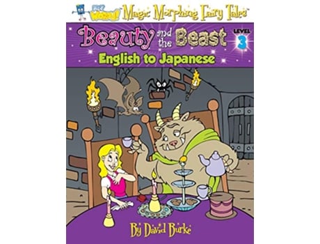 Livro BEAUTY AND THE BEAST English to Japanese Level 3 Hey Wordy Magic Morphing Fairy Tales de David Burke (Inglês)