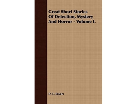 Livro Great Short Stories of Detection Mystery and Horror Volume II de D L Sayers (Inglês)