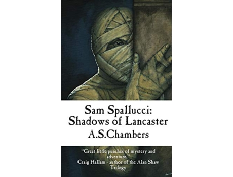 Livro Sam Spallucci Shadows Of Lancaster de A S Chambers (Inglês)