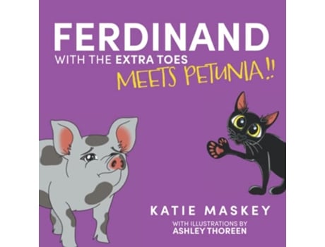 Livro Ferdinand with the Extra Toes Meets Petunia de Katie Maskey (Inglês)