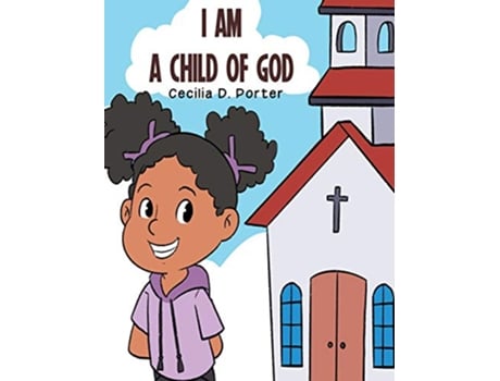 Livro I AM A CHILD OF GOD de Cecilia Porter (Inglês)