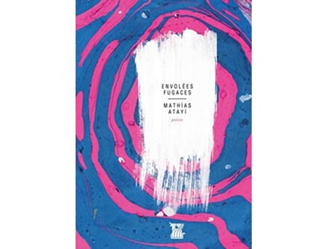 Livro Envolées fugaces French Edition de Mathias Atayi (Francês)