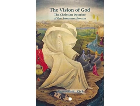 Livro The Vision of God de Kenneth E Kirk (Inglês)