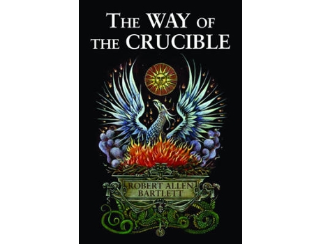 Livro the way of the crucible de robert allen (robert allen bartlett) bartlett (inglês)