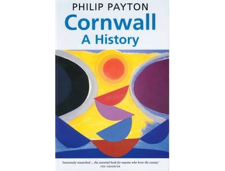 Livro cornwall: a history de philip payton (inglês)