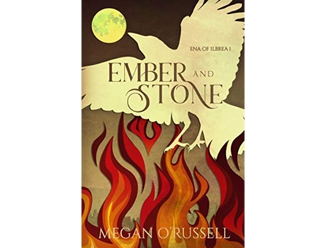 Livro Ember and Stone Ena of Ilbrea de Megan O'Russell (Inglês)