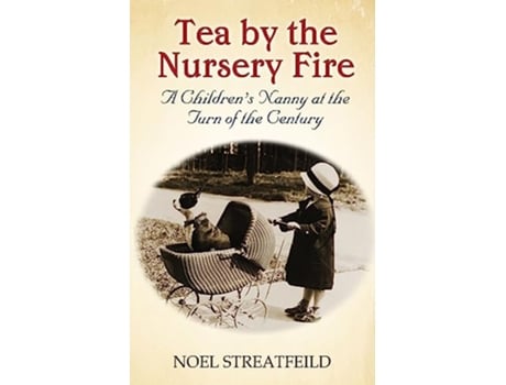 Livro Tea By The Nursery Fire B Format de Noel Streatfeild (Inglês)