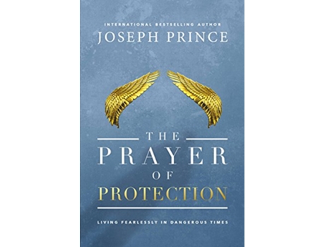 Livro The Prayer of Protection de Joseph Prince (Inglês - Capa Dura)