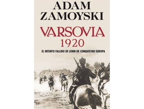 Livro Varsovia 1920 de Adam Zamoyski (Espanhol)