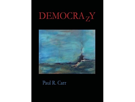 Livro DEMOCRAzY de Paul R Carr (Inglês)