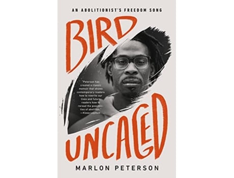 Livro Bird Uncaged An Abolitionists Freedom Song de Marlon Peterson (Inglês)