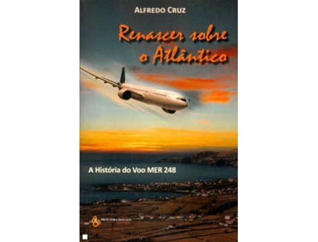 Livro Renascer Sobre O Atlâƒntico