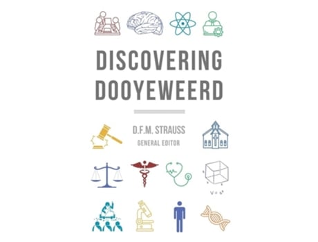 Livro Discovering Dooyeweerd de Strauss e D F M (Inglês)