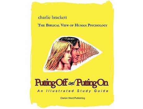 Livro Putting Off and Putting On de Charlie Brackett (Inglês)