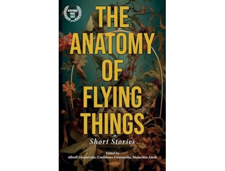 Livro The Anatomy of Flying Things de Allwell Uwazuruike (Inglês)