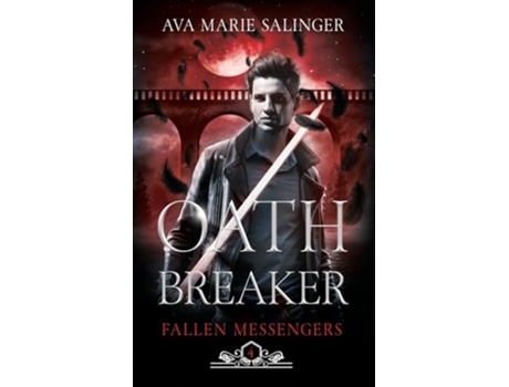 Livro Oathbreaker Fallen Messengers de Ava Marie Salinger (Inglês)