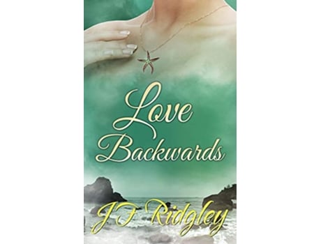 Livro Love Backwards de JF RIdgley (Inglês)